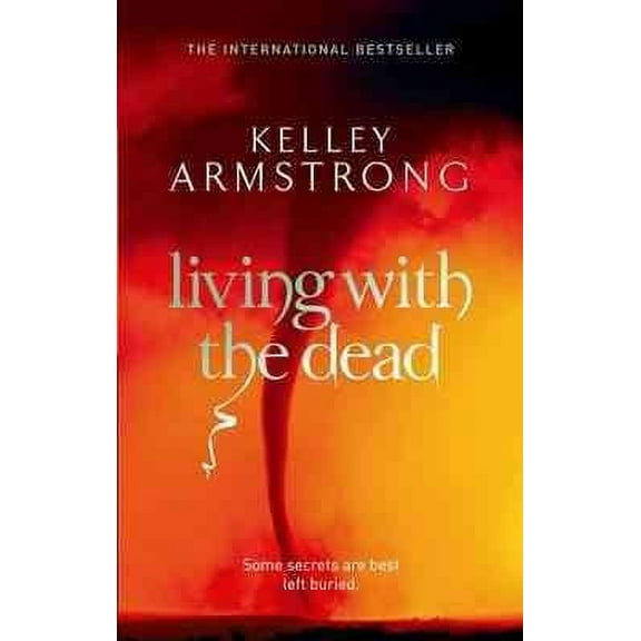 Living With The Dead Kelley Armstrong (Paperback)