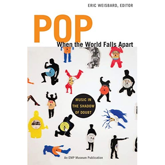 Pre-Owned Pop, When the World Falls Apart: Music in the Shadow of Doubt (Paperback) 0822351080 9780822351085