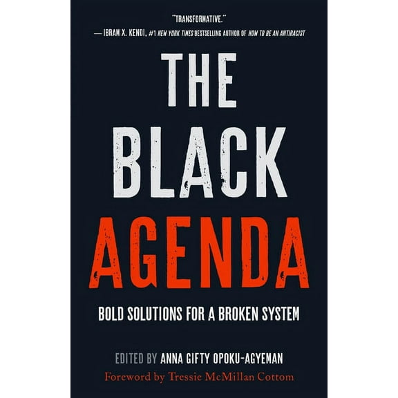 The Black Agenda: Bold Solutions for a Broken System, (Hardcover)