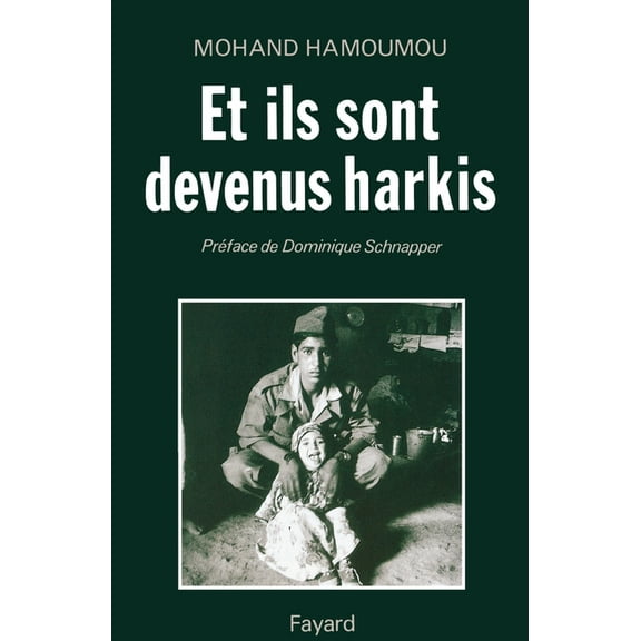 Et ils sont devenus harkis, (Paperback)