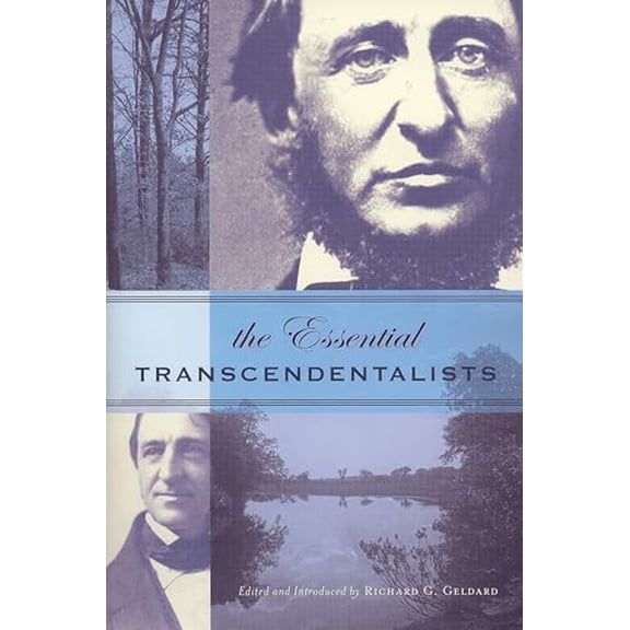 Pre-Owned The Essential Transcendentalists (Paperback) 158542434X 9781585424344