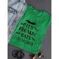 thumbnail image 3 of It's Freakin' Bats! Funny Quote. T-Shirt Women -Image by Shutterstock, Female Large, 3 of 4