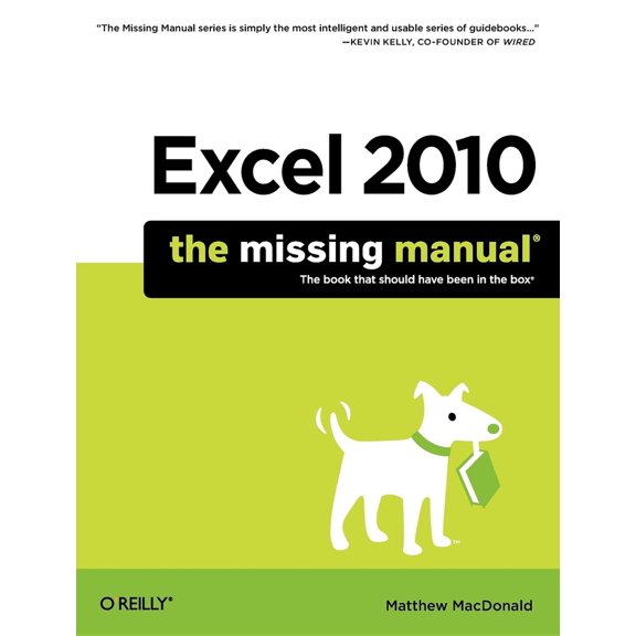 Pre-Owned Excel 2010: The Missing Manual