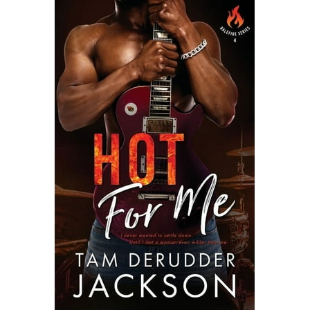 Balefire Hot For Me, Book 4, (Paperback)