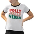 thumbnail image 2 of Holly Jolly Vibes Ringer Tee Shirt Unisex X-Large White/Black, 2 of 5