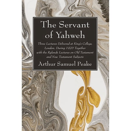 The Servant of Yahweh (Paperback)