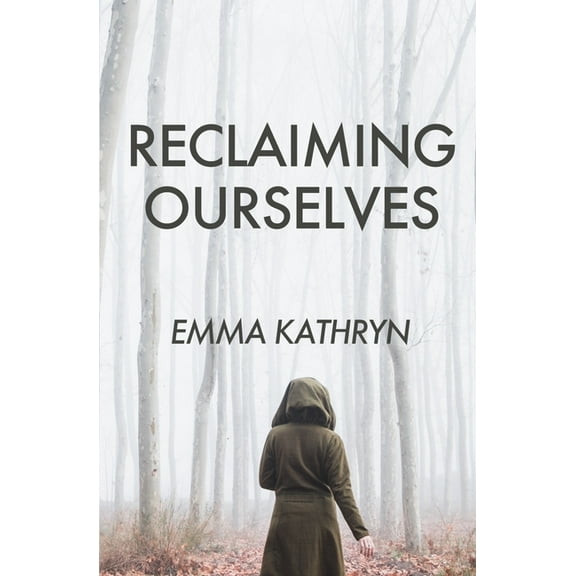 Reclaiming Ourselves, (Paperback)
