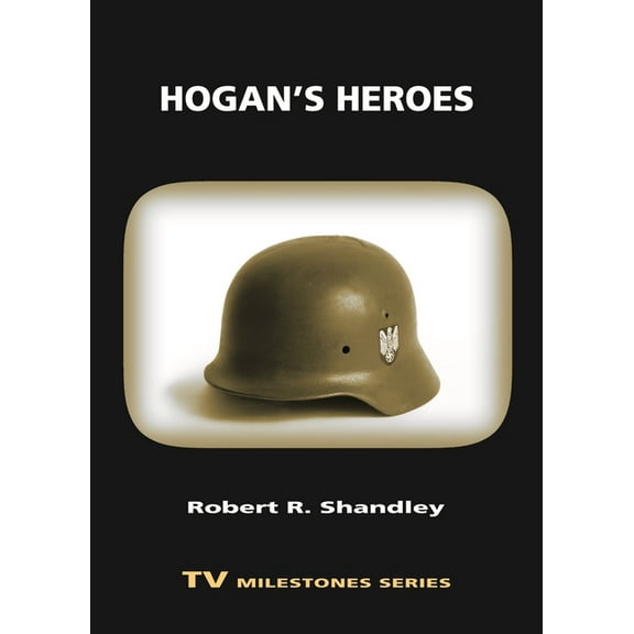 TV Milestones Hogan's Heroes, (Paperback)