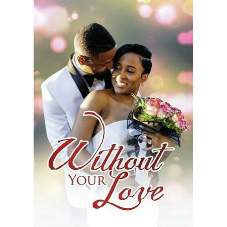Without Your Love (DVD), Filmhub, Drama