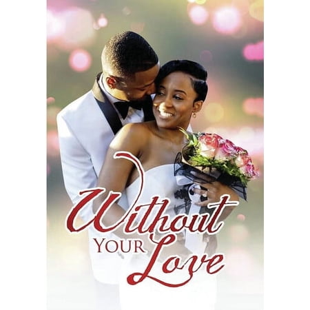 Without Your Love (DVD) Filmhub Drama