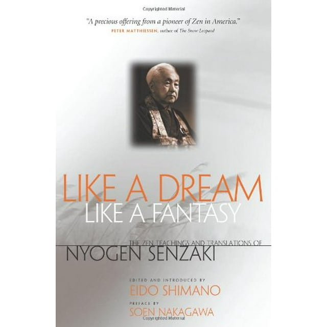 comme un Rêve, comme un Fantaisie: les Enseignements Zen et les Traductions de Nyogen Senzaki