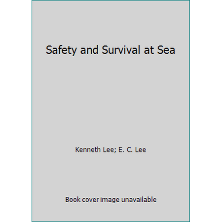 Safety and Survival at Sea, Used [Hardcover]