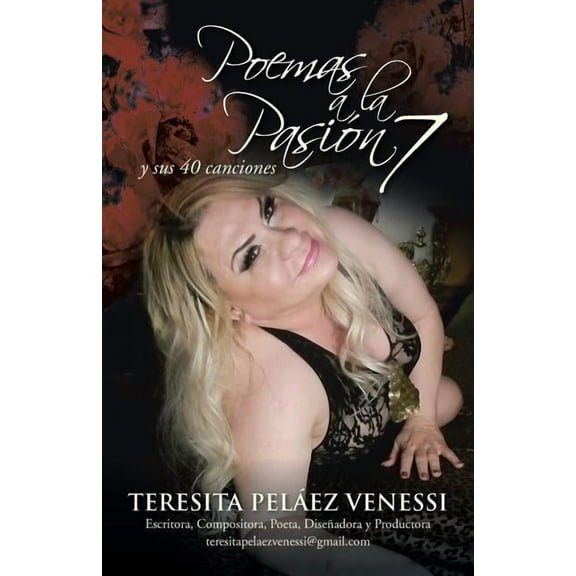 Poemas A La Pasi?n 7 : Y Sus 40 Canciones