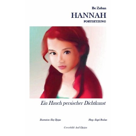 Hannah Fortsetzung: Ein Hauch persischer Dichtkunst, (Paperback)
