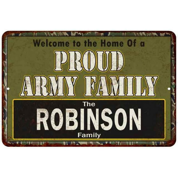 Robinson Proud Army Family Sign Gift 8x12 Metal Sign 108120023027
