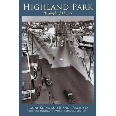 Highland Park: Borough of Homes (Hardcover)