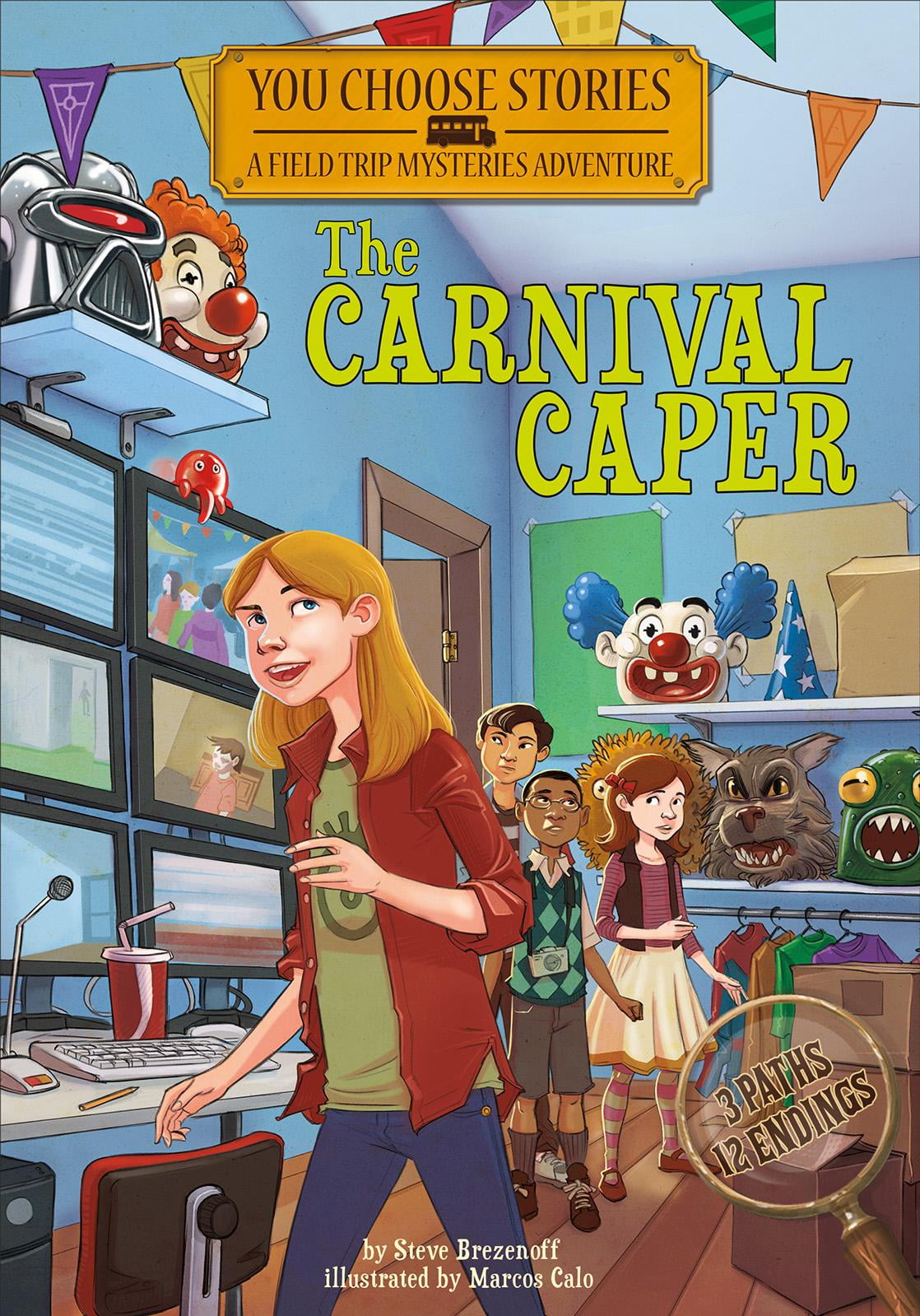You Choose Stories Field Trip Mysteries The Carnival Caper An Interactive Mystery Adventure