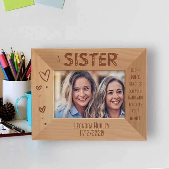 A Sister Is One Who Reaches For Your Hand And Touches Your Heart Personalized Wooden Frame-5" x 3 1/2" Brown Horizontal