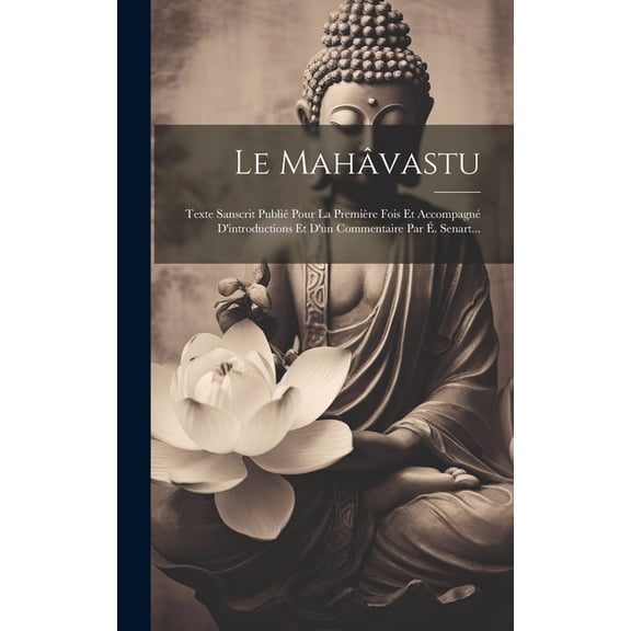 Le Mahâvastu (Hardcover)