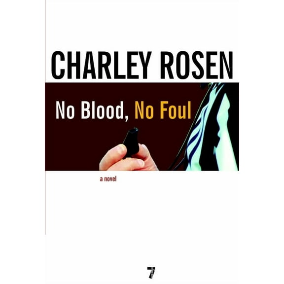 No Blood, No Foul : A Novel (Paperback)