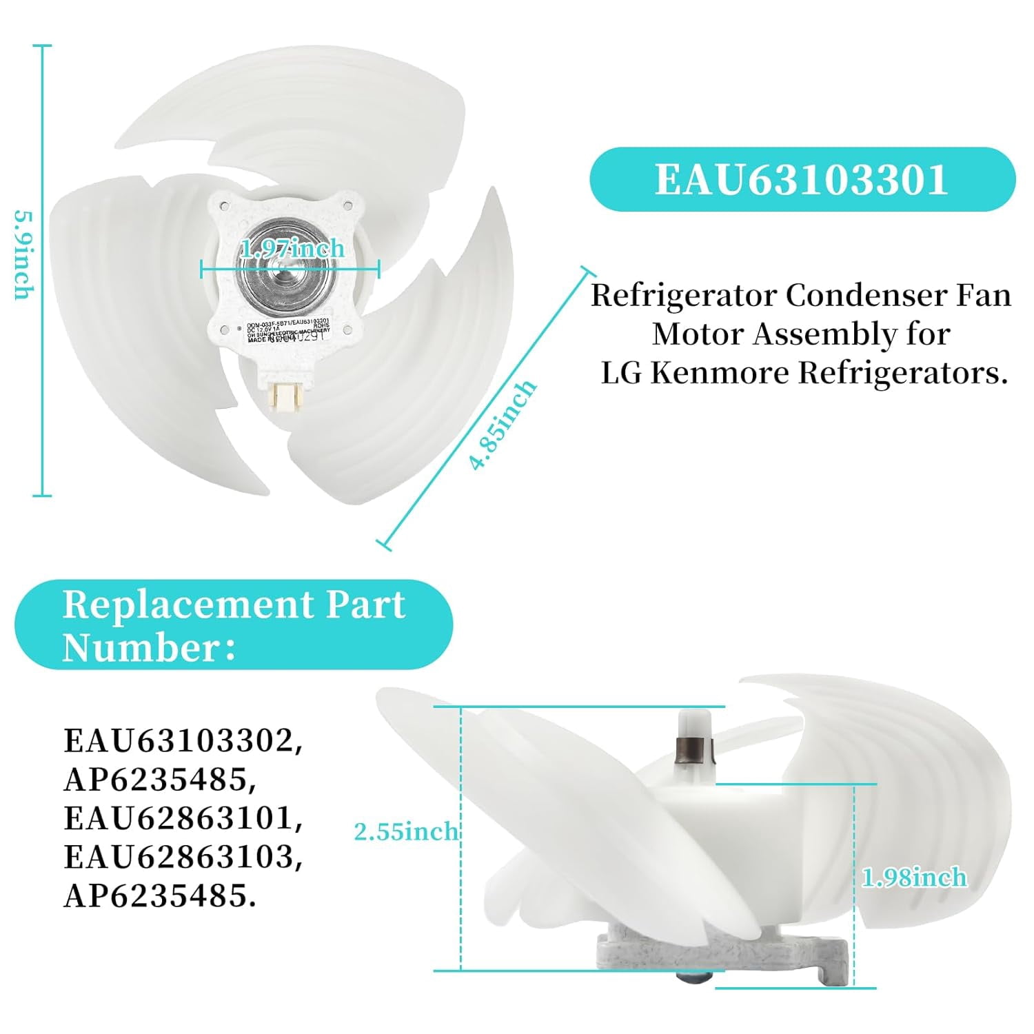 EAU63103301 ODM-033F-5B71 Refrigerator Condenser Fan Motor Assembly for LG Kenmore, Replaces EAU63103302,EAU64843805,EAU62863101, EAU62863103,EAU63105202 AP6235485, 4509126