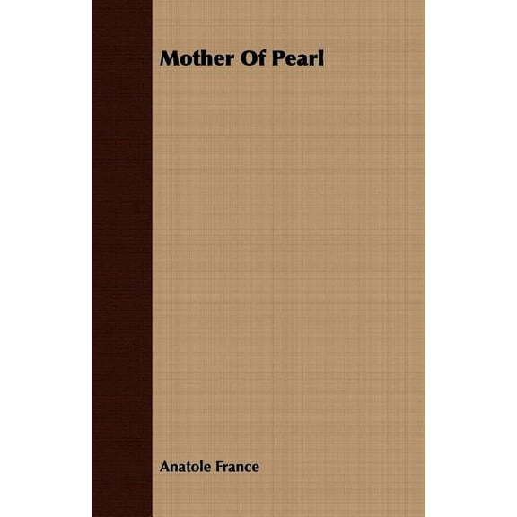 Mother of Pearl (Paperback)