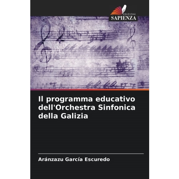 Il programma educativo dell'Orchestra Sinfonica della Galizia, (Paperback)