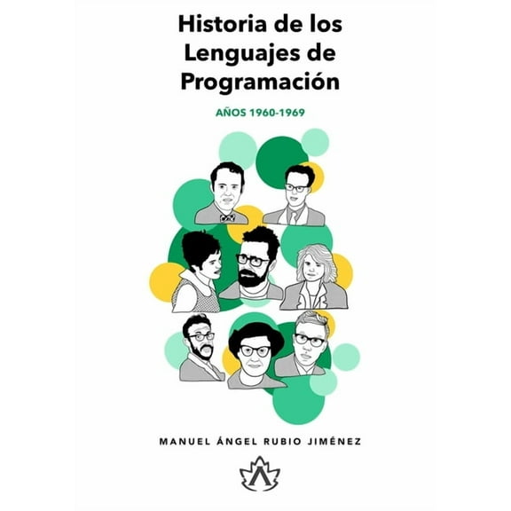 Historia de los Lenguajes de ProgramaciÃ³n: AÃ±os 1960-1969, (Paperback)