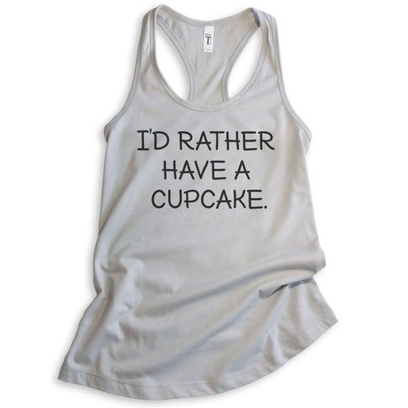 I'd Rather Have A Cupcake Tank Top, Ladies Racerback Tank Top, Cupcake Tank, Silver Gray, X-Large