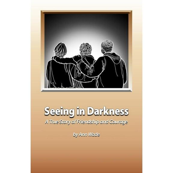 Seeing in Darkness (Paperback)