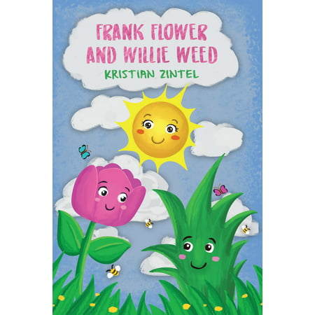 Frank Flower And Willie Weed - eBook