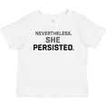 thumbnail image 3 of Inktastic Nevertheless, She Persisted Boys or Girls Baby T-Shirt, 3 of 5