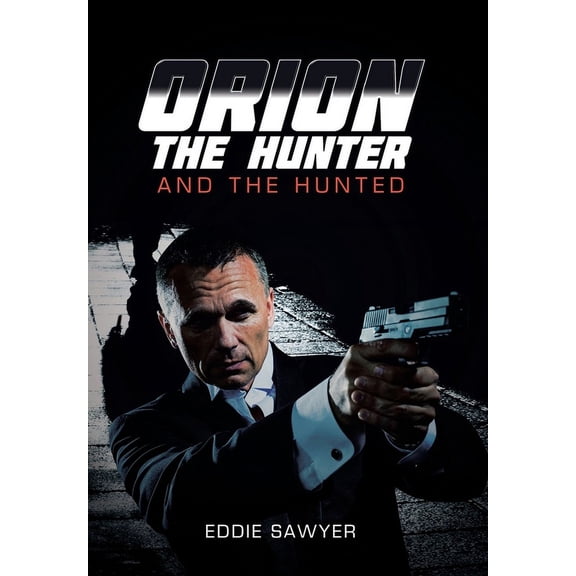 Orion the Hunter and the Hunted (Hardcover)