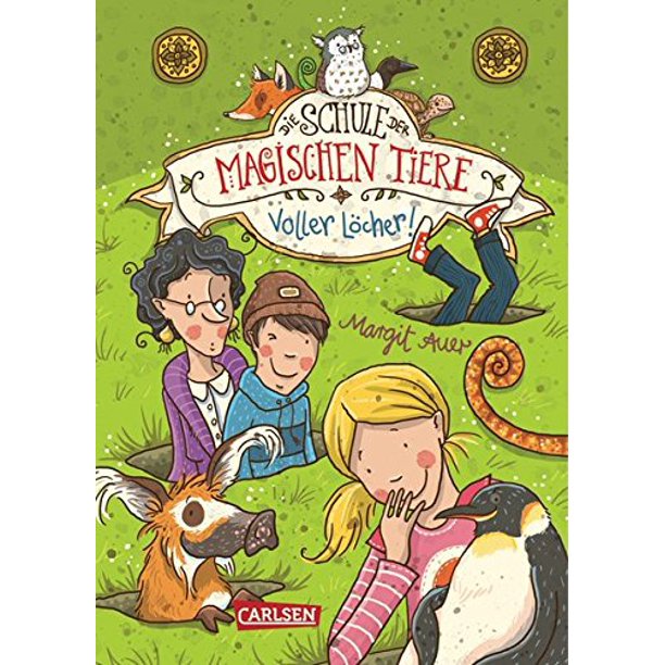 Die Schule der magischen Tiere, Band 2 Voller Löcher