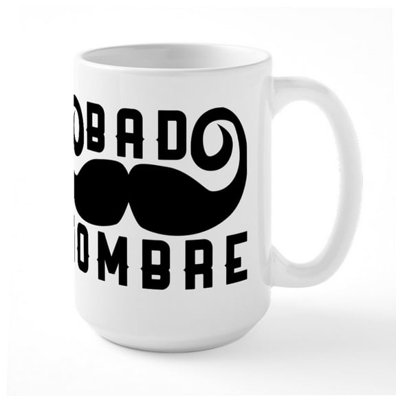 CafePress - Bad Hombre - 15 oz Ceramic Large White Novelty Mug