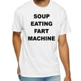 thumbnail image 2 of Soup Eating Fart Machine T-Shirt, 2 of 5