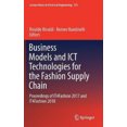 thumbnail image 2 of Business Models and ICT Technologies for the Fashion Supply Chain: Proceedings of IT4Fashion 2017 and IT4Fashion 2018 (Lecture Notes in Electrical Engineering), 2 of 3