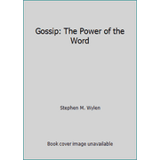 Pre-Owned Gossip: The Power of the Word (Hardcover) 088125469X 9780881254693