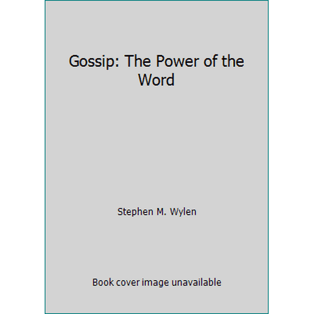 Pre-Owned Gossip: The Power of the Word (Hardcover) 088125469X 9780881254693