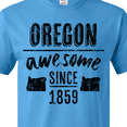 thumbnail image 4 of Inktastic Oregon Awesome Since 1859 T-Shirt, 4 of 5