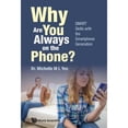 thumbnail image 1 of Pre-Owned Why Are You Always on the Phone? (Paperback) by Yeo Michelle Mei Ling, 1 of 1