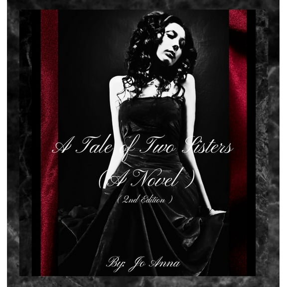 A Tale of Two Sisters (A Novel) (2nd Edition), (Hardcover)