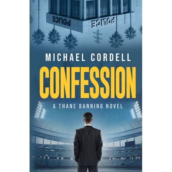Contempt Confession: A Legal Thriller, Book 3, (Paperback)