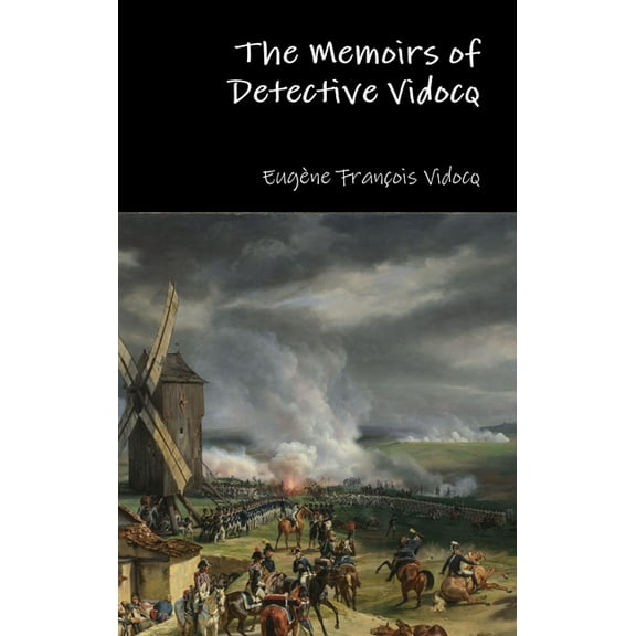 The Memoirs of Detective Vidocq, (Hardcover)