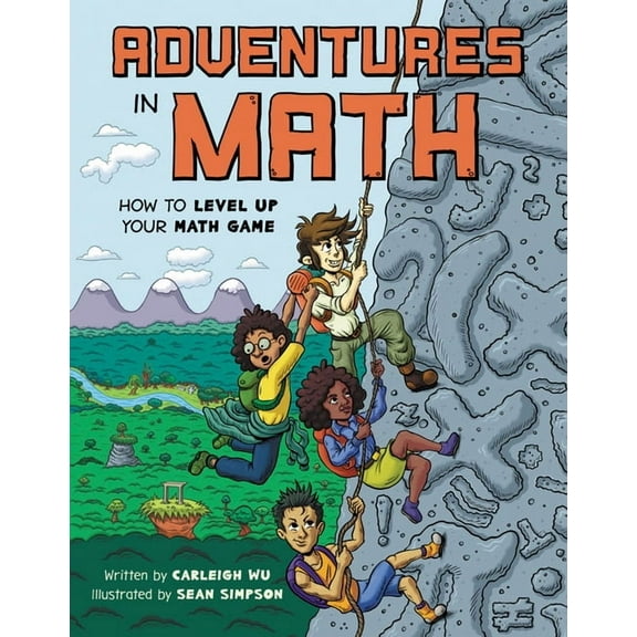 Adventures in Math: How to Level Up Your Math Game, (Hardcover)