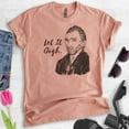 thumbnail image 2 of Let It Gogh Vincent Van Gogh Shirt, Unisex Women's Men's Shirt, Funny Van Gogh Tee Funny Artist Painter Tee, Heather Sunset, Medium, 2 of 6