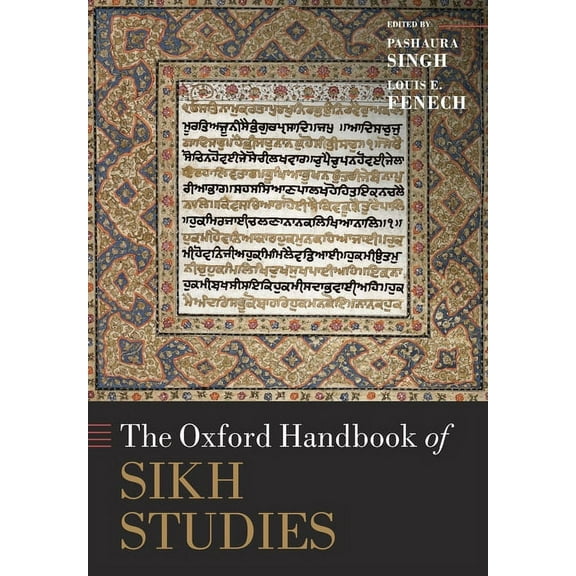 Oxford Handbooks The Oxford Handbook of Sikh Studies, (Paperback)