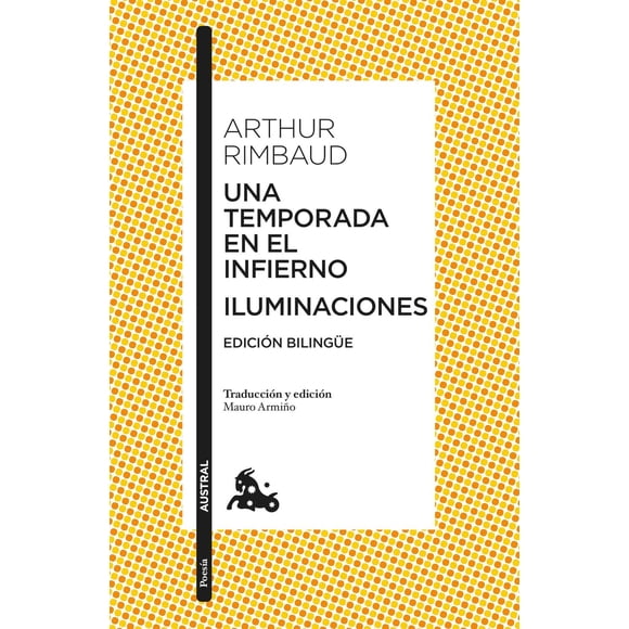Una Temporada en el Infierno / Iluminaciones Austral México 9786070793158