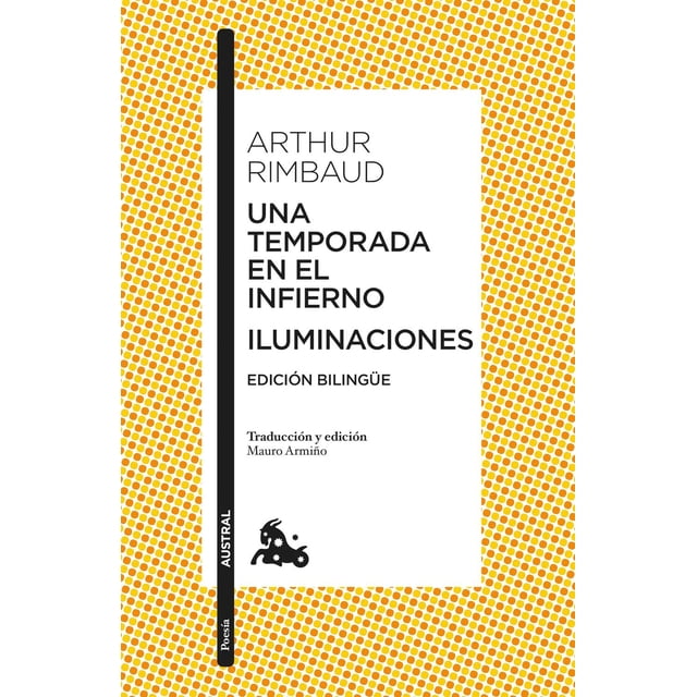 Una Temporada en el Infierno / Iluminaciones Austral México 9786070793158