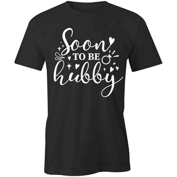 Soon To Be Hubby T-Shirt | Happily Married Black Tee Gift